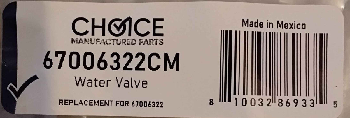 Choice 67006322CM Replaces Whirlpool 67006322 Refrigerator Water Inlet Valve